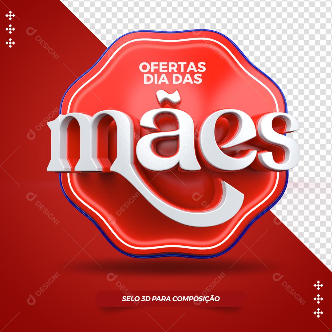 Selo 3D Para Composição Feliz Dia Das Mães PSD Editável