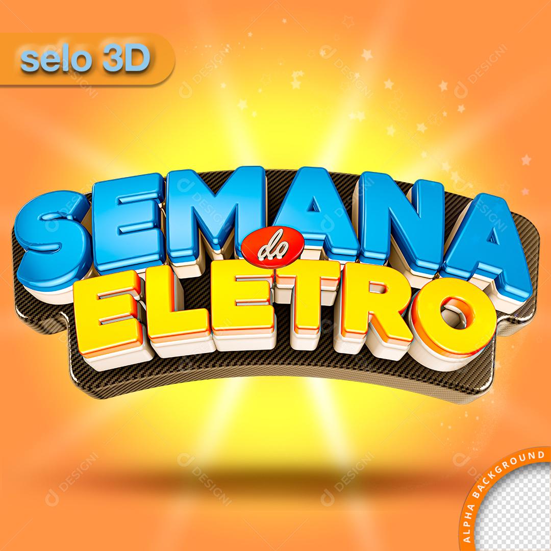 Selo 3D Para Composição Semana Do Eletro PNG Transparente