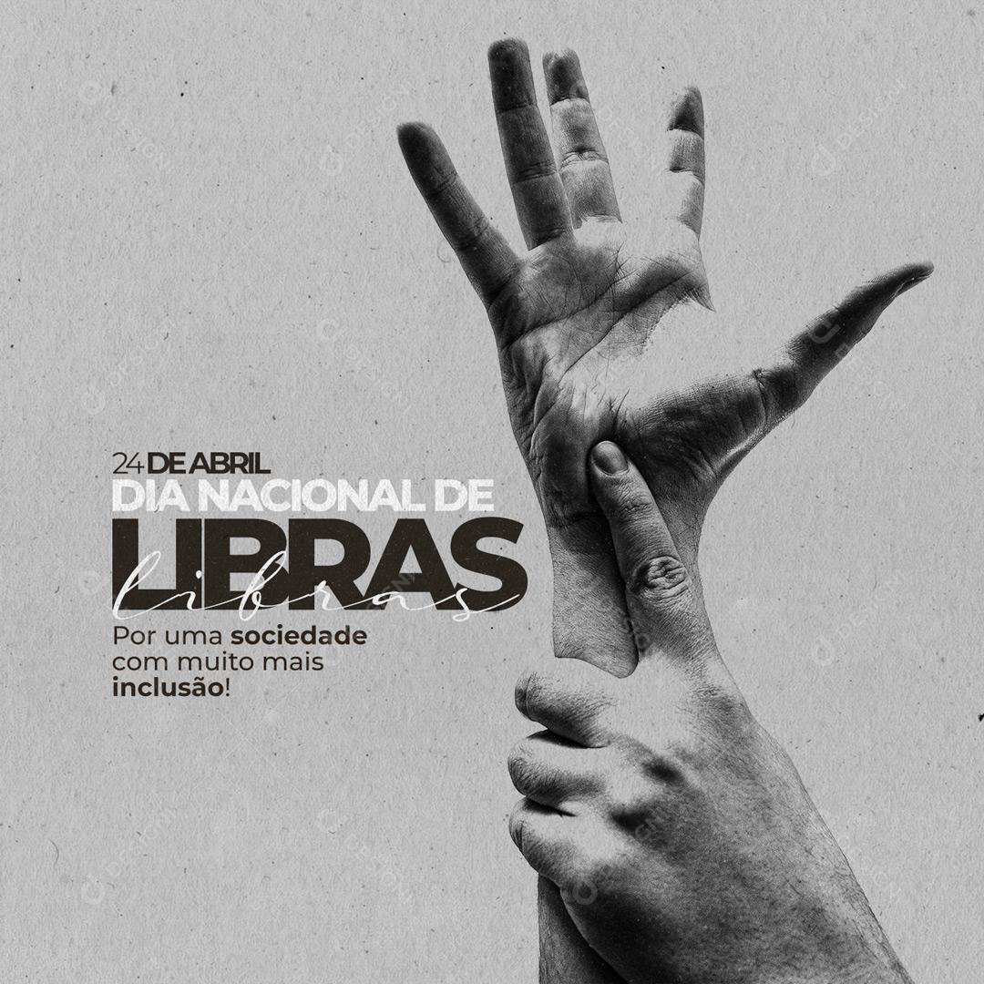Social Media Por uma Sociedade com Muito mais Inclusão Dia Nacional da Libras PSD Editável