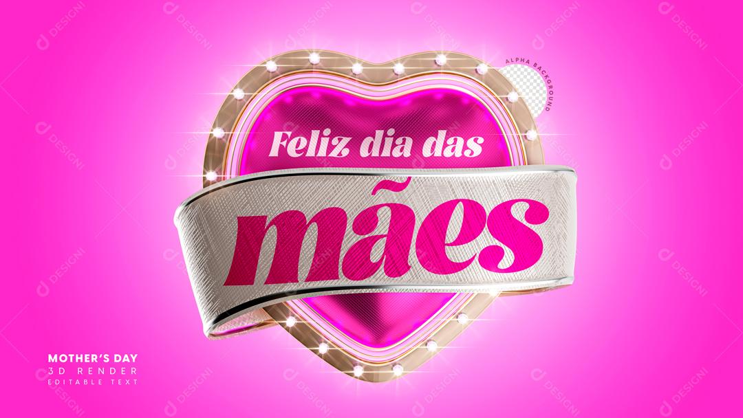 Selo 3D Para Composição Feliz Dia Das Mães PSD Editável