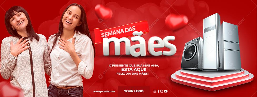Banner Semana Das Mães Promoção Eletromóveis Social Media PSD Editável