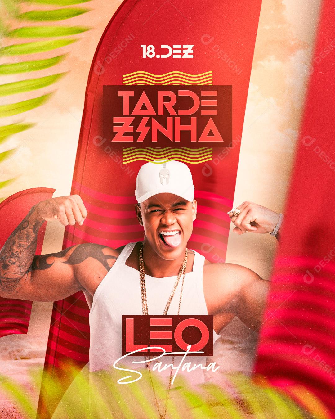 Flyer Show Tardezinha Leo Santana Social Media PSD