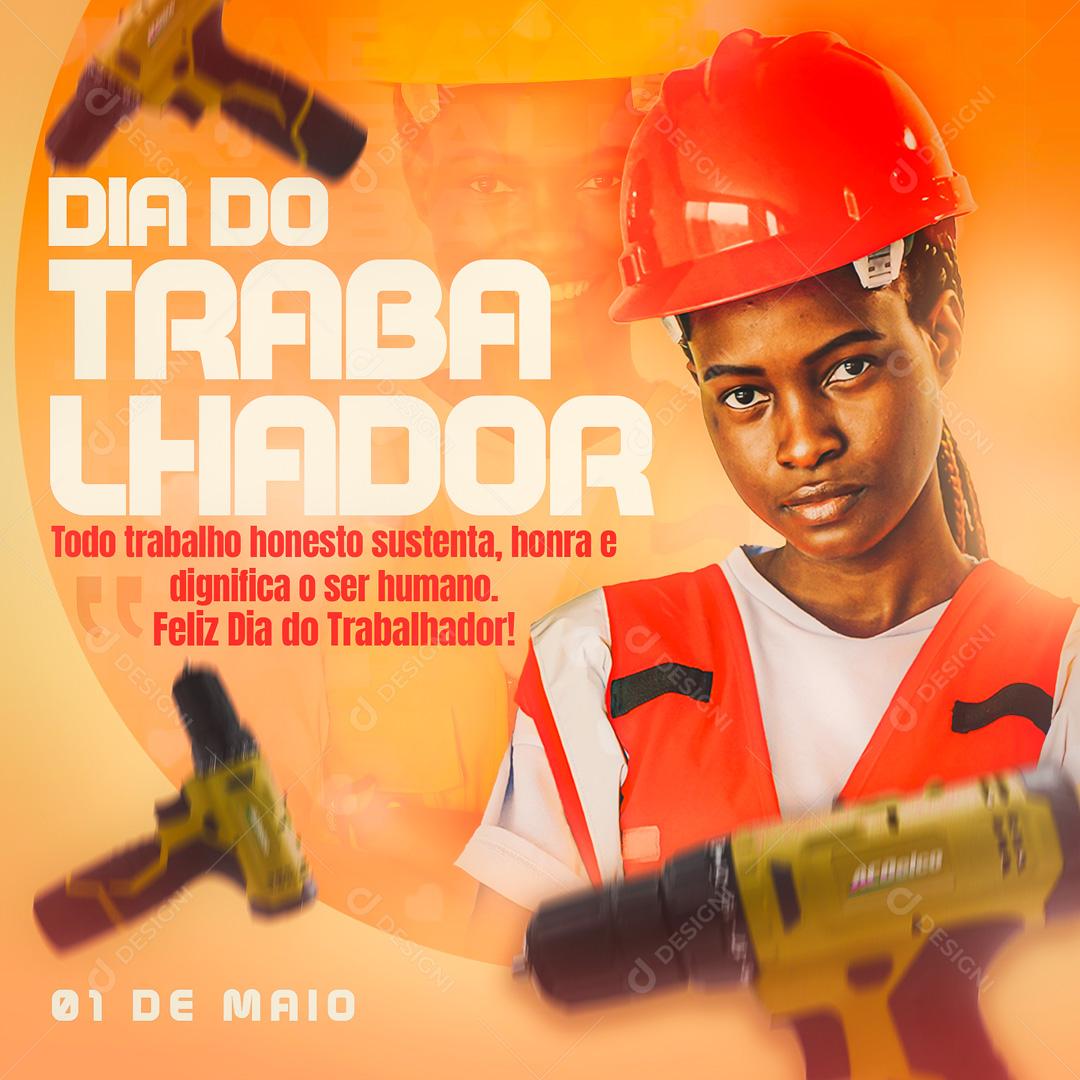 Social Media Dia do Trabalhador 01 de Maio PSD Editável