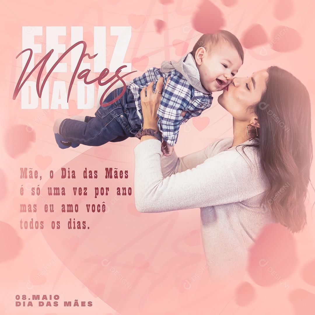 Social Media Feliz Dia Das Mães 08 de Maio Forte PSD Editável