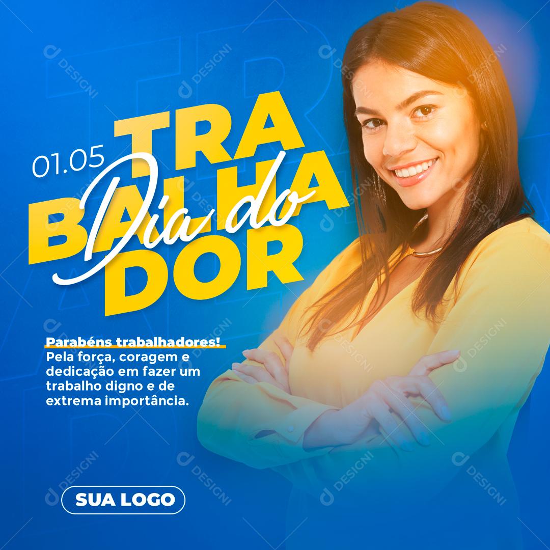 Dia Do Trabalhador 1 De Maio Data Comemorativa Social Media PSD Editável