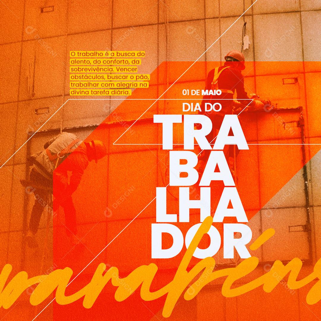 Social Media O Trabalho é a busca do Alento do Conforto Dia do Trabalhador PSD Editável