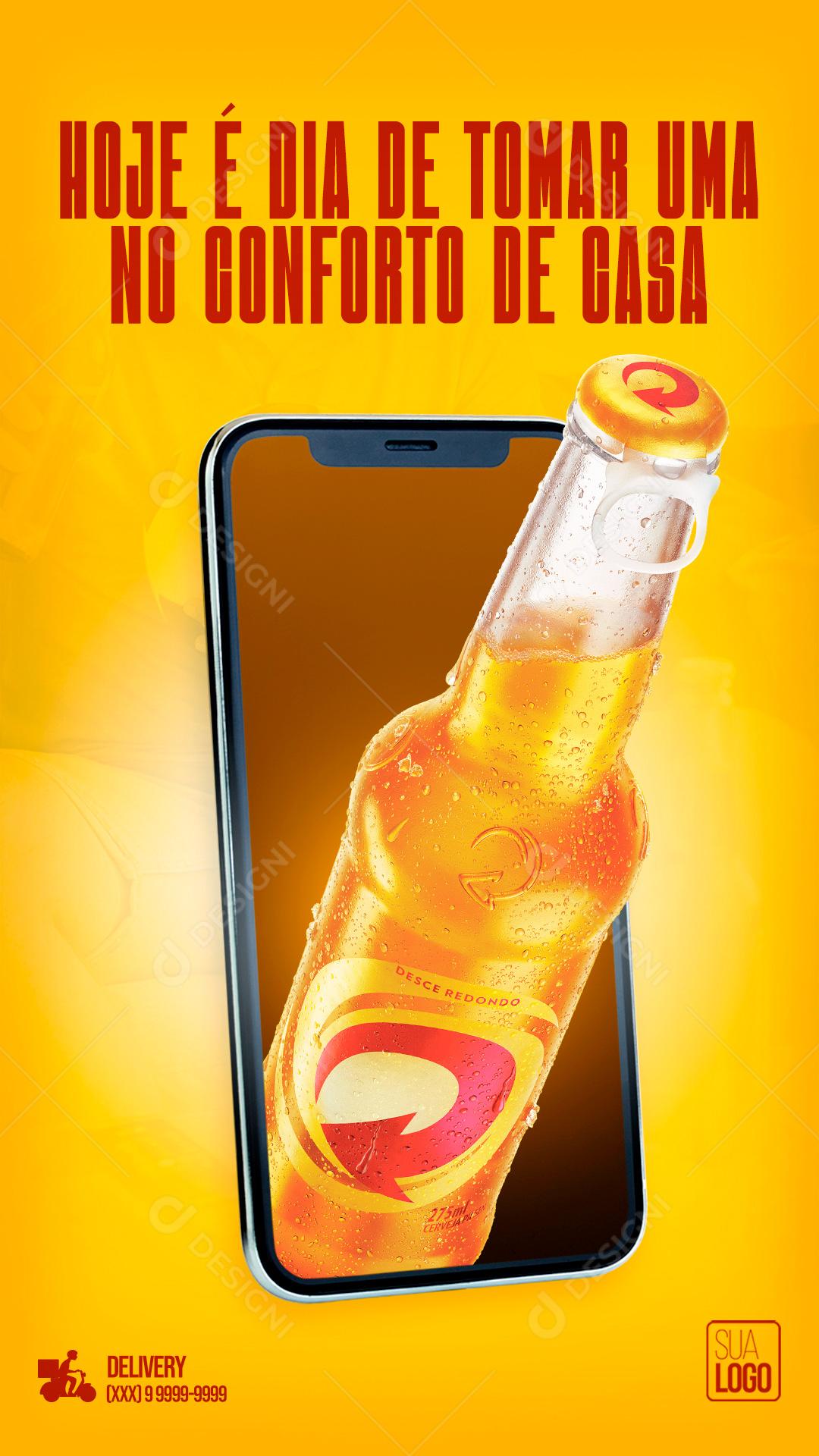 Hoje é Dia De Tomar Uma No Conforto De Casa Social Media PSD Editável