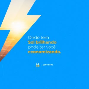 Energia Solar Onde Tem Sol Pode Ter Você Economizando Social Media PSD Editável
