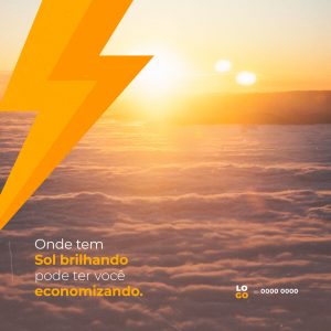 Post Energia Solar Onde Tem Sol Pode Ter Você Economizando Social Media PSD Editável