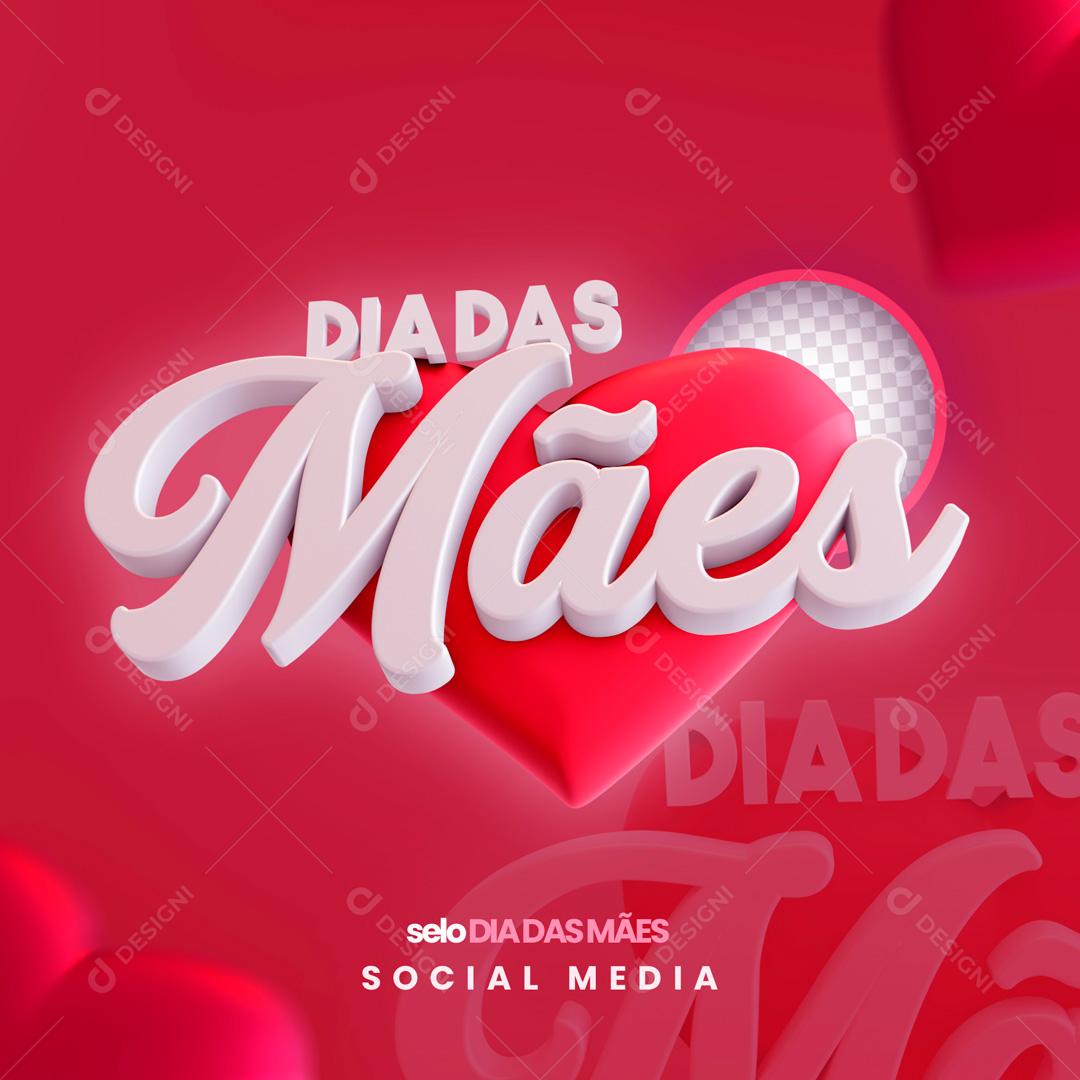 Selo 3D Para Composição Dia Das Mães PSD Editável
