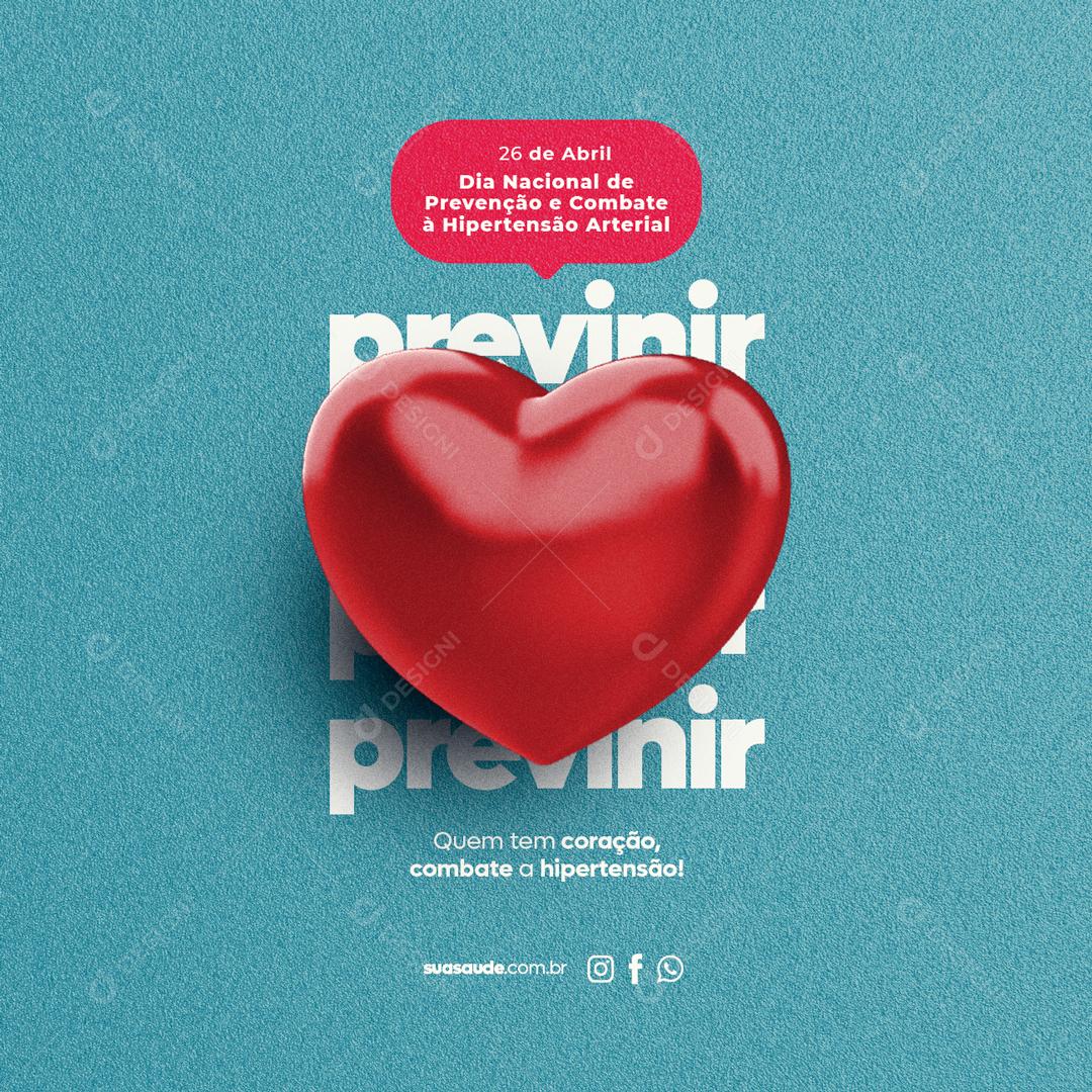 Dia Nacional de Prevenção e Combate a Hipertensão Arterial 26 de Abril Social Media PSD