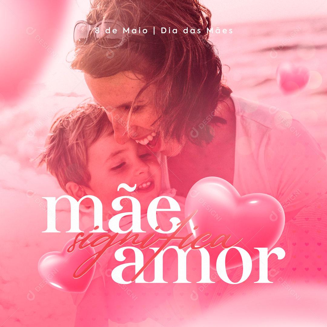 Feliz Dia Das Mães Data Comemorativa Social Media PSD Editável