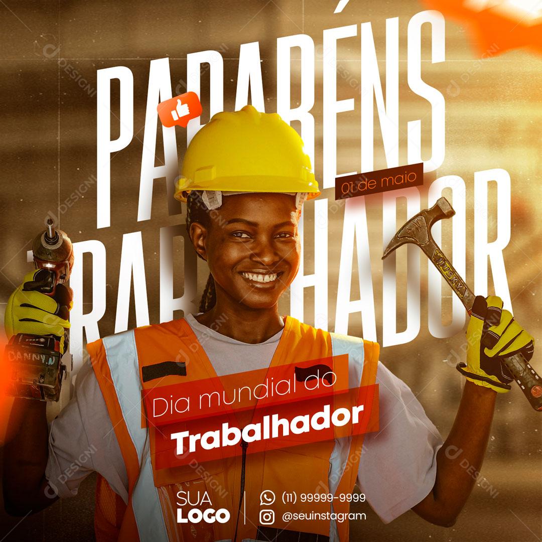 Dia Mundial Do Trabalhador 1 De Maio  Social Media PSD Editável