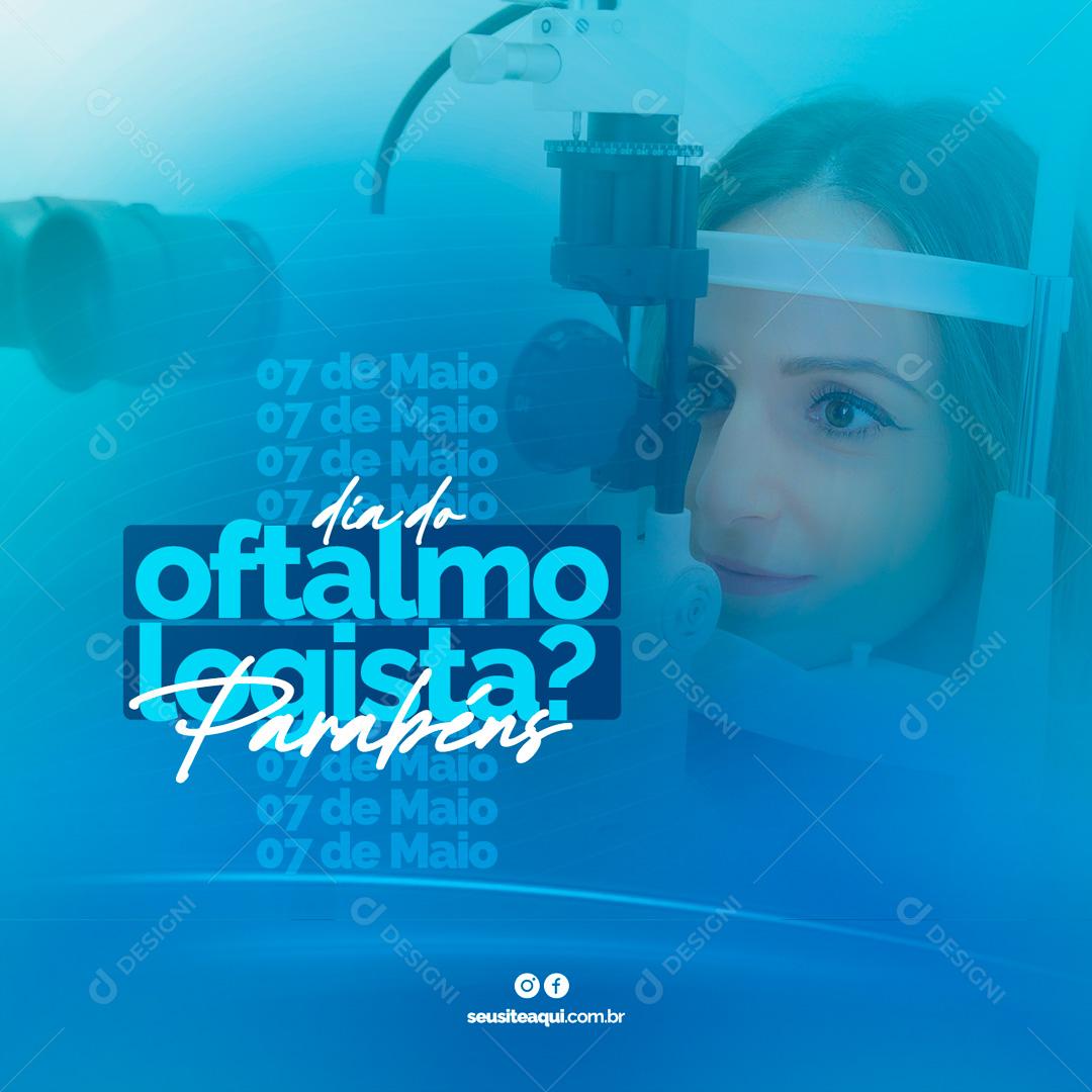 Social Media Dia do Oftalmologista Parabéns PSD Editável