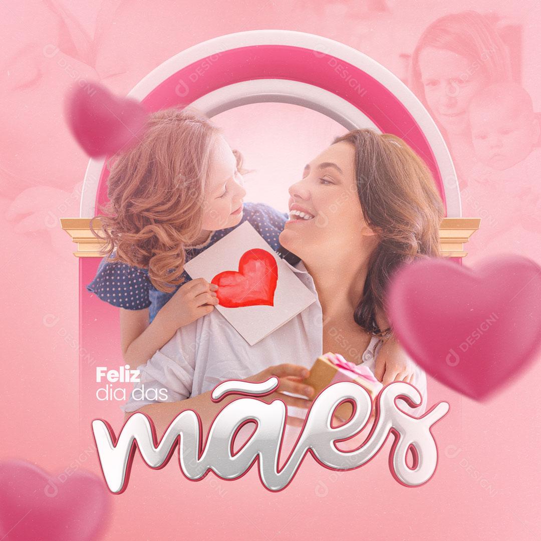 Social Media Feliz Dia Das Mães Compreende Até o Que os Filhos Não Dizem PSD Editável