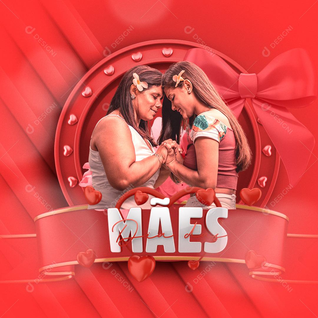 Feliz Dia Das Mães 08 de Maio Social Media PSD Editável