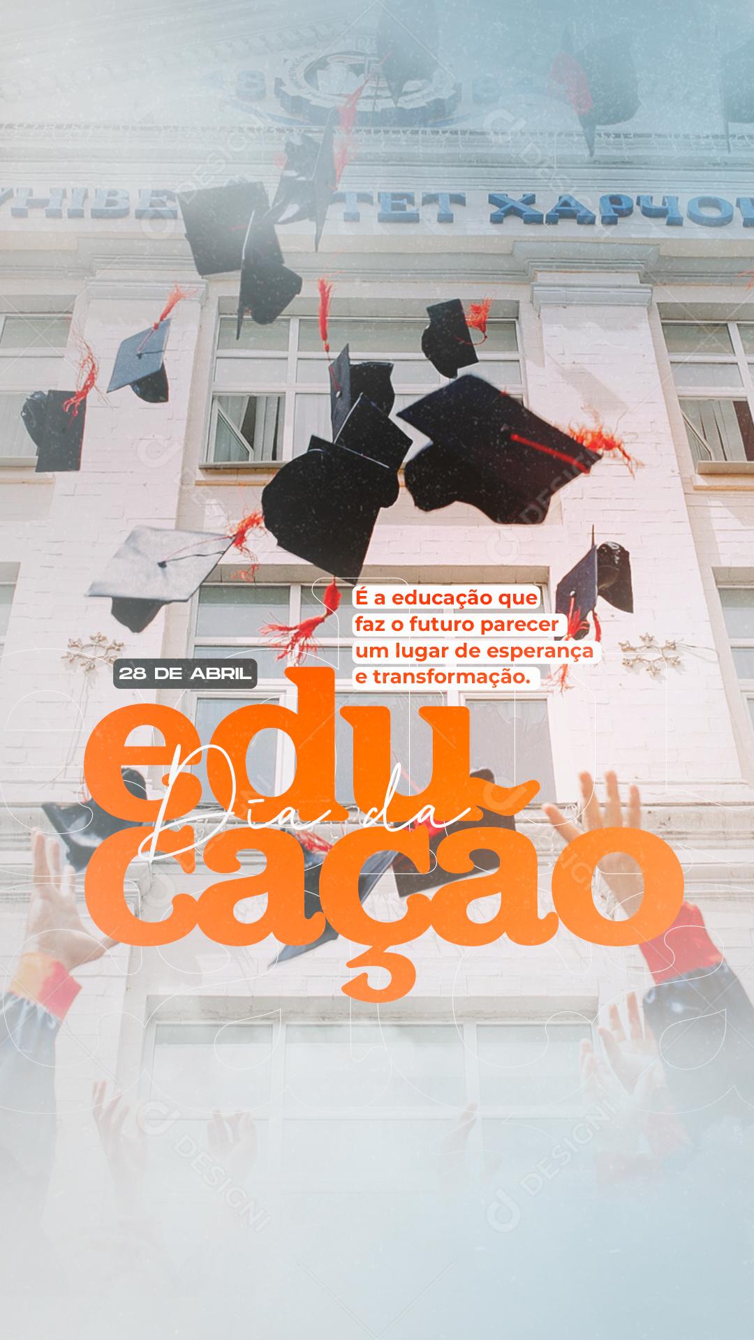 Stories Faz o Futuro parecer um Lugar de Esperança Dia da Educação Social Media PSD Editável