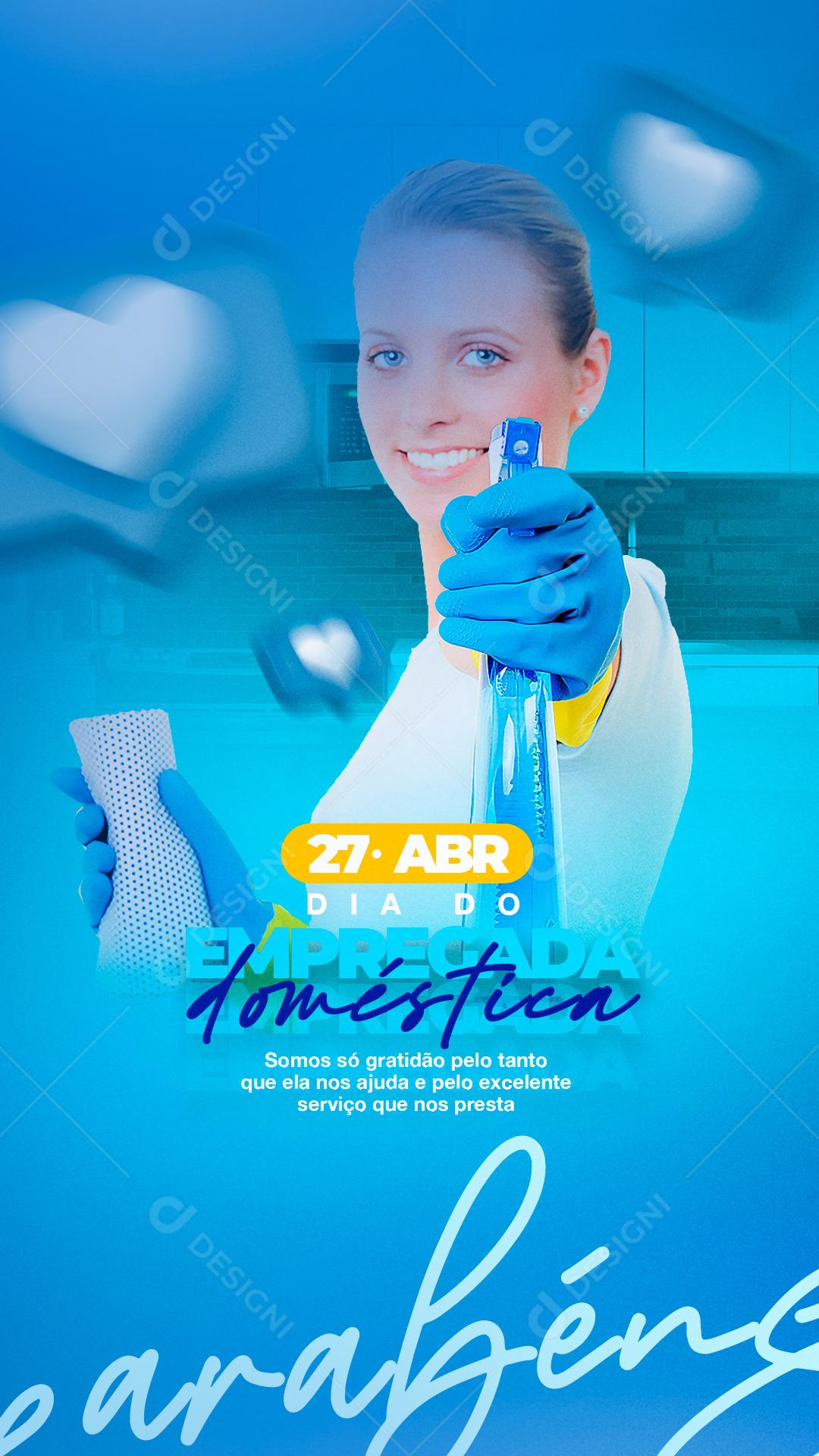 Stories Gratidão pelo tanto que ela nos ajudar Dia da Empregada Doméstica Social Media PSD Editável