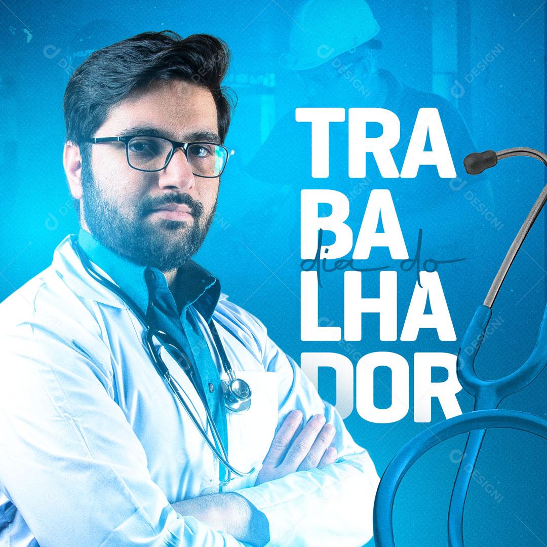 Social Media Dia do Trabalhador 01 de Maio Parabéns PSD Editável