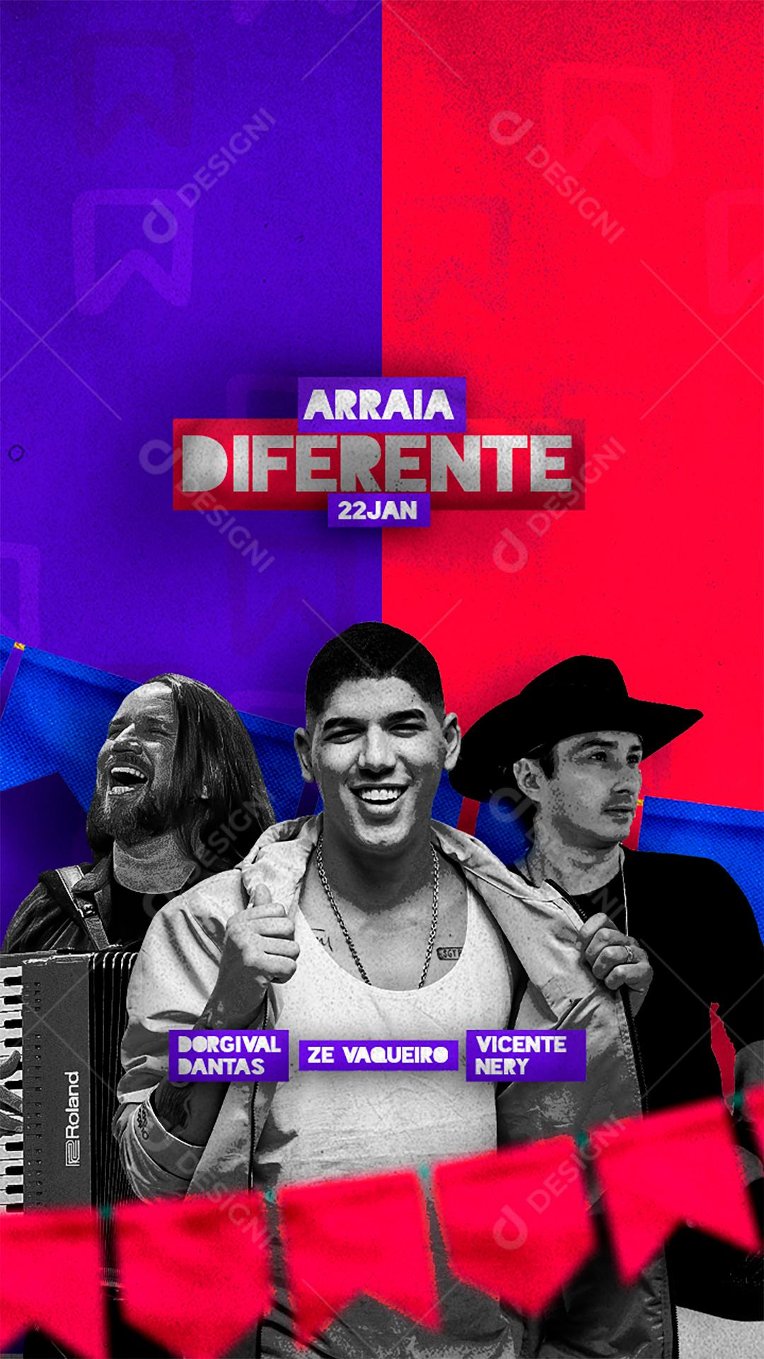 Flyer Story Arraia Diferente Cantores Forró e Piseiro Social Media PSD Editável