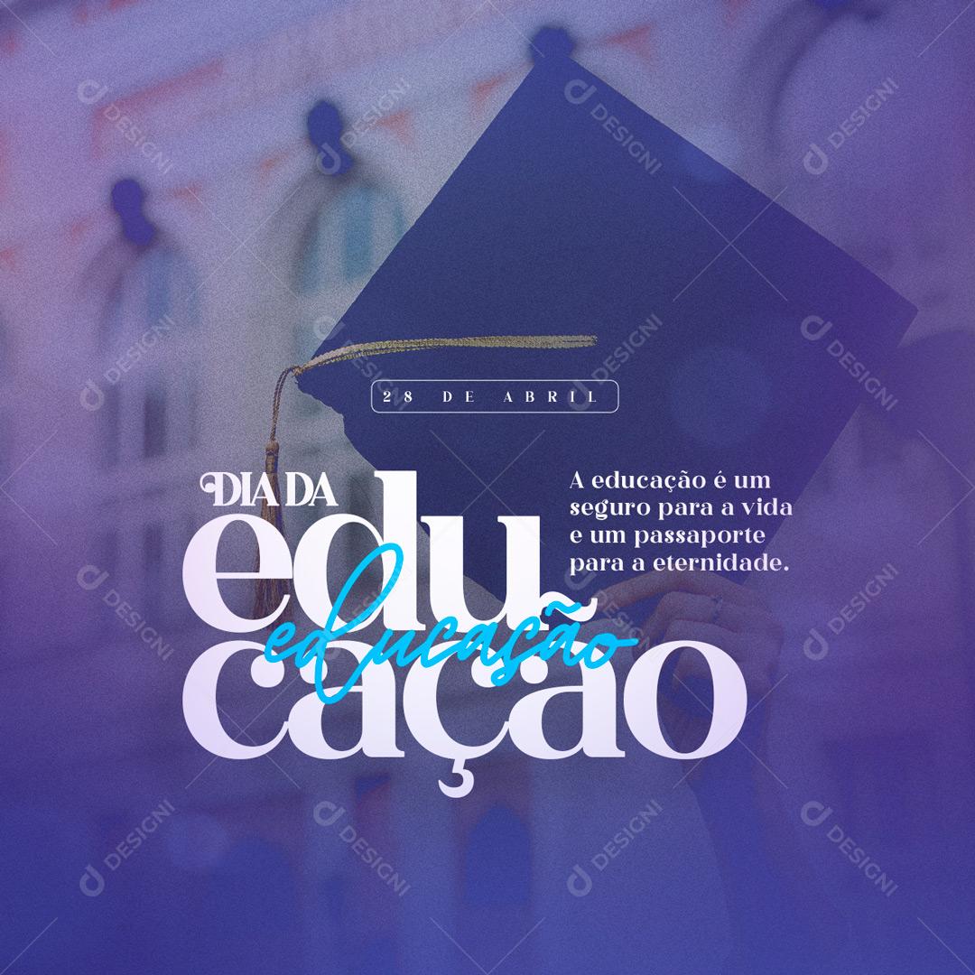 Social Media Dia da Educação Seguro Para a Vida PSD Editável