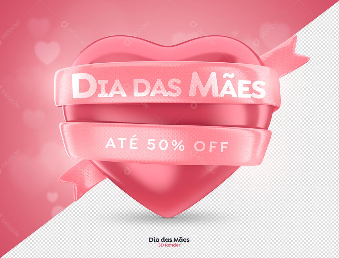 Dia Das Mães Até 50% Off Selo 3D Para Composição PSD