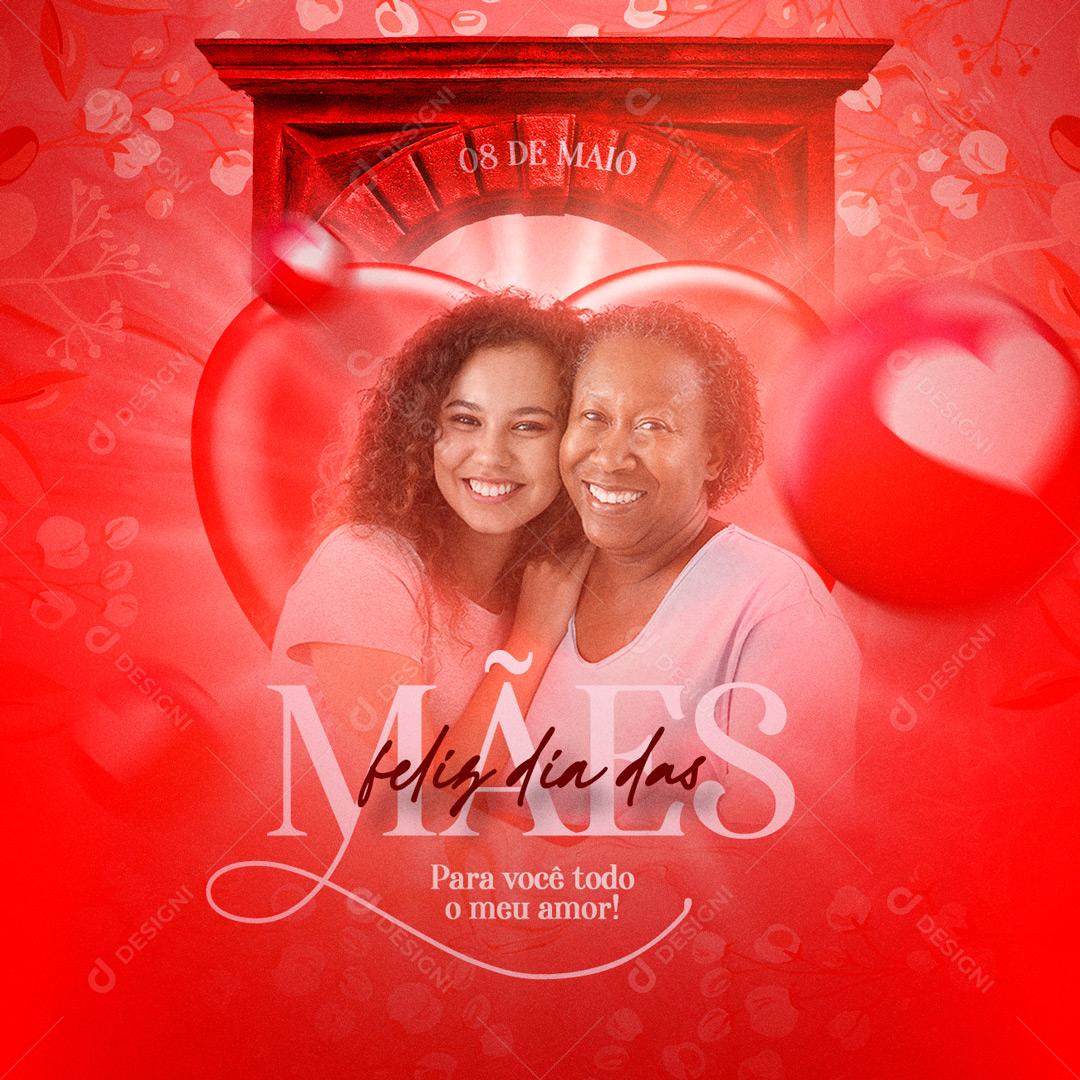Social Media Para você todo meu Amor Dia Das Mães PSD Editável