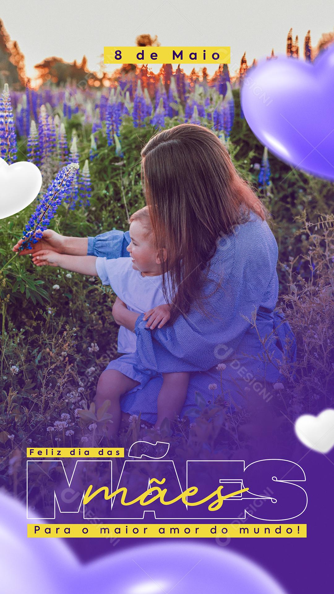 Stories Para o Maior Amor do Mundo Feliz Dia Das Mães Social Media PSD Editável