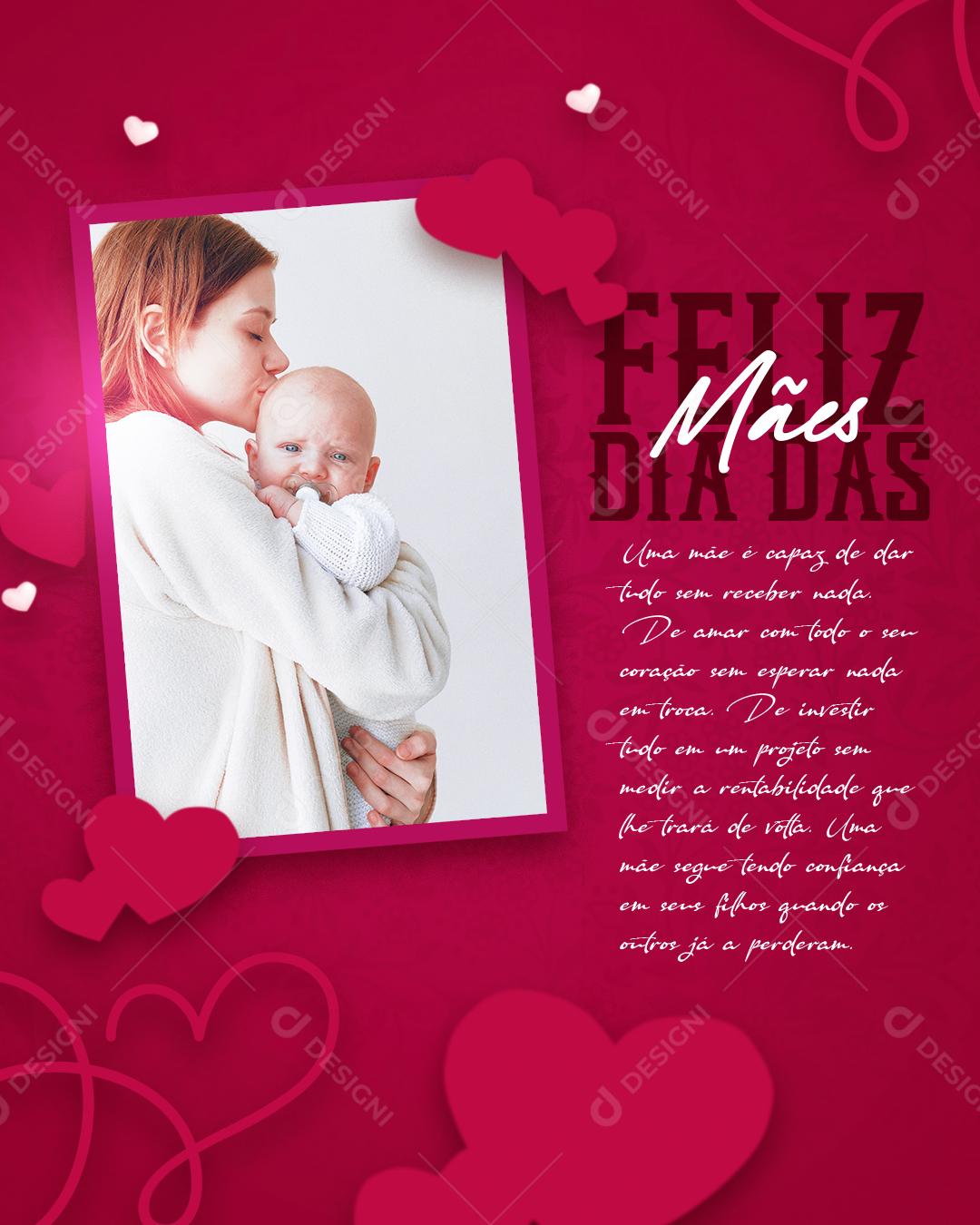 Feliz Dia Das Mães Social Media Uma Mãe é capaz de dar tudo sem receber nada PSD Editável