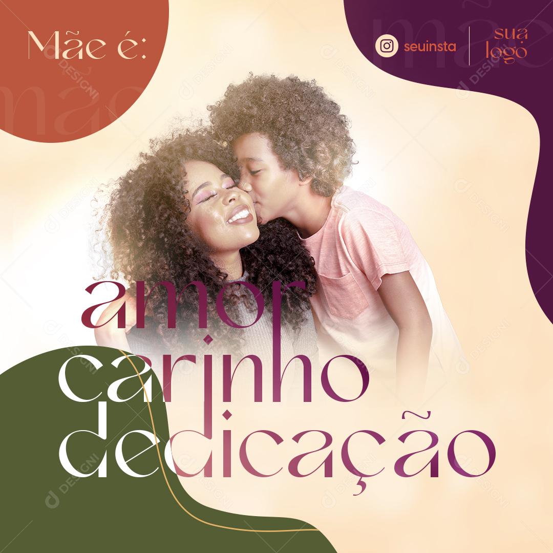 Social Media Amor Carinho Dedicação Dia Das Mães PSD Editável