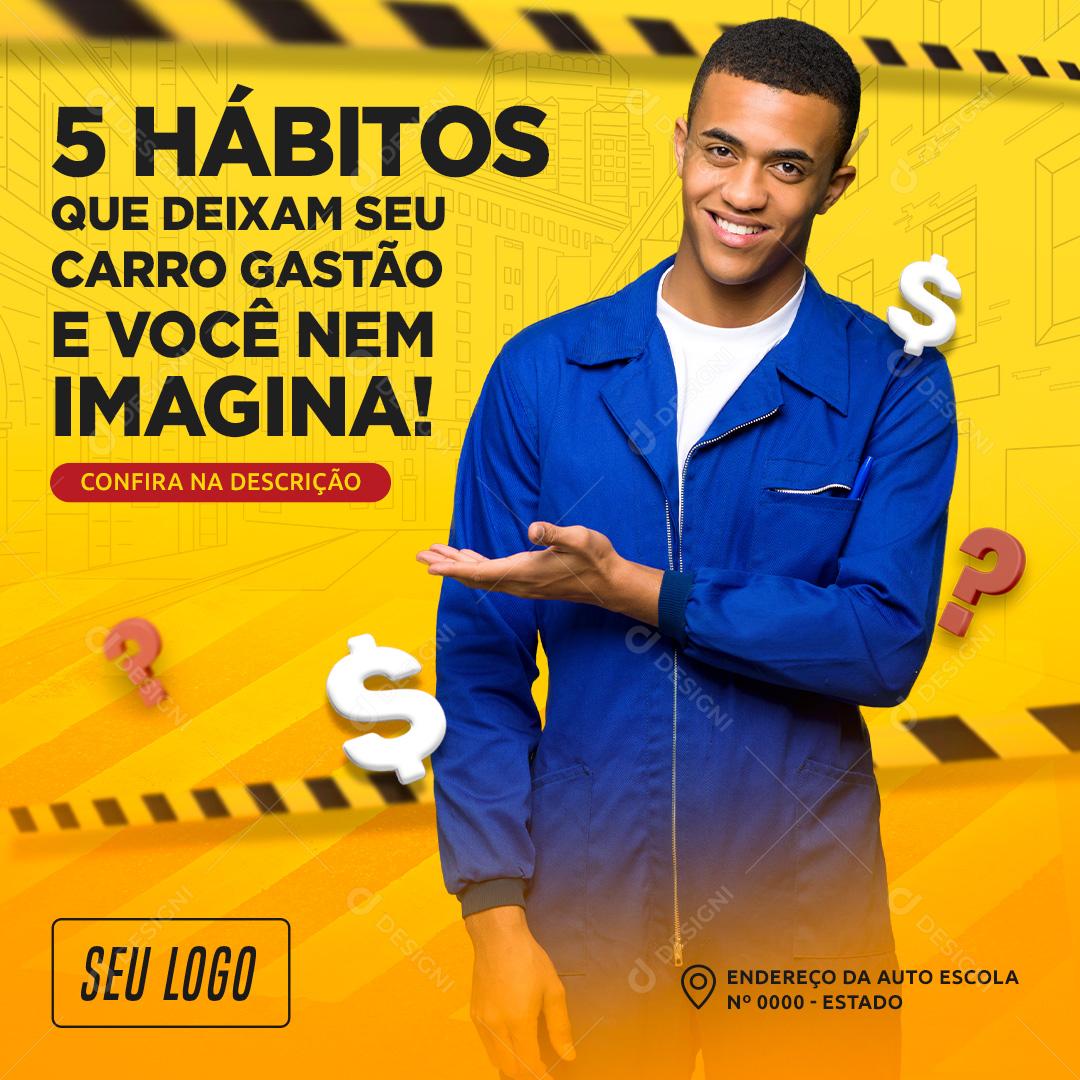 Social Media Feed Auto Escola Hábitos Que Deixam PSD Editável
