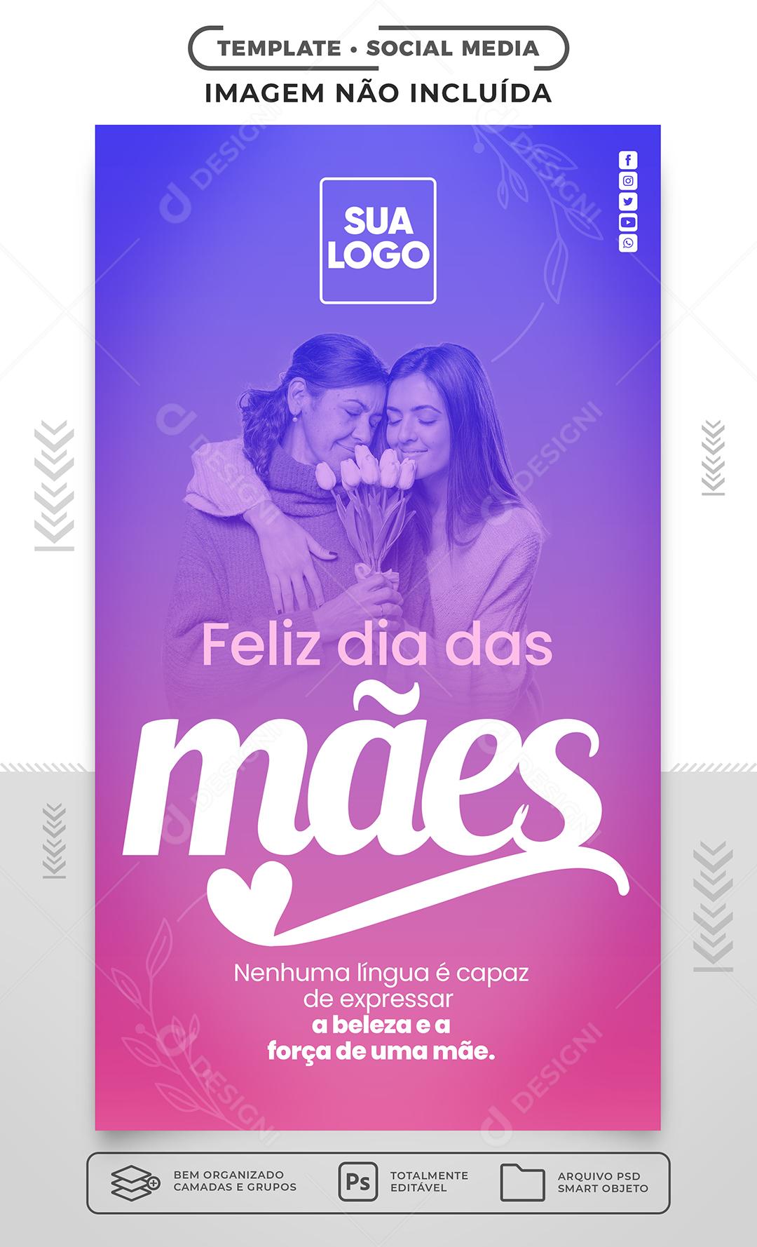 Stories Feliz Dia Das Mães Social Media PSD Editável