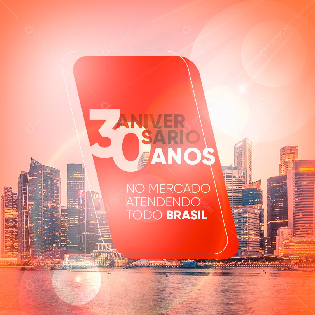Social Media Aniversário de Empresa 30 Anos PSD Editável