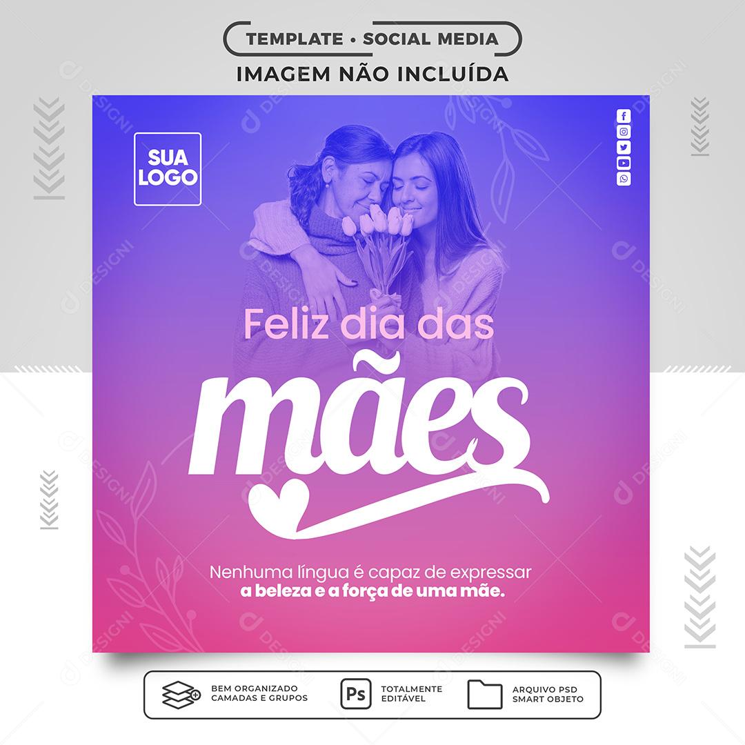Feed de Mídia Social Instagram Feliz Dia das Mães Delicado PSD Editável