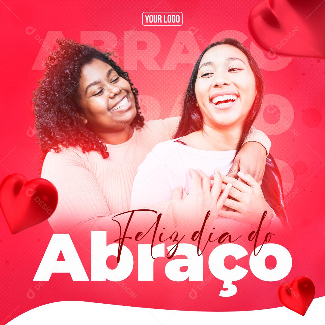 Social Media Feliz Dia do Abraço PSD Editável