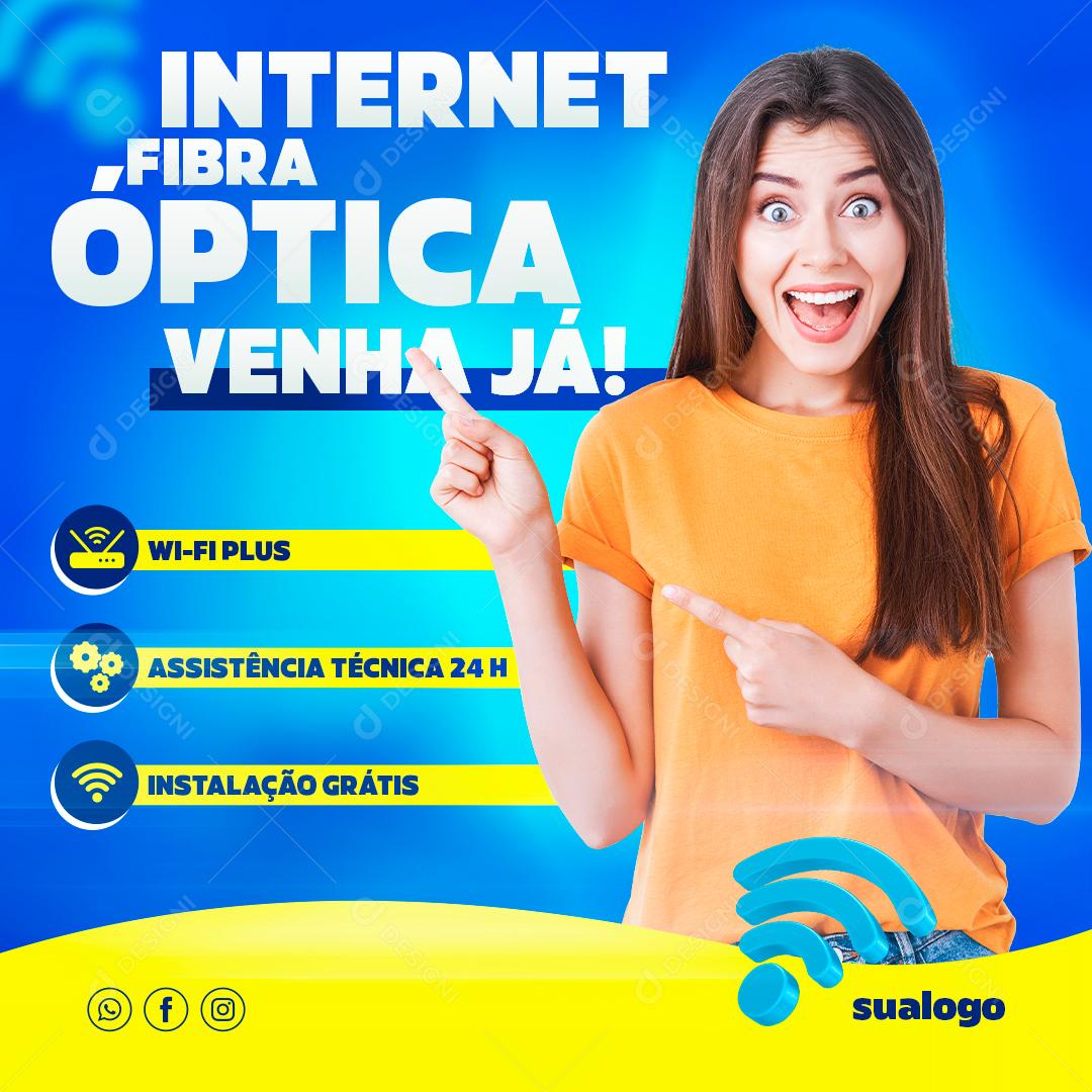 Social Media Internet Fibra Óptica Venha já Provedor de Internet PSD Editável