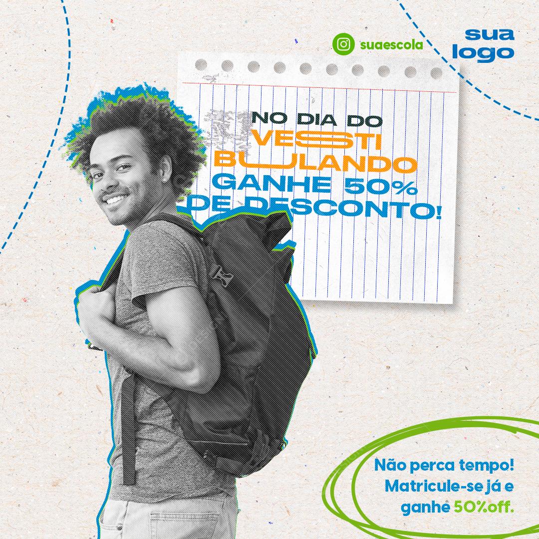 Social Media No dia do Vestibulando Ganhe 50% Desconto Faculdades PSD Editável