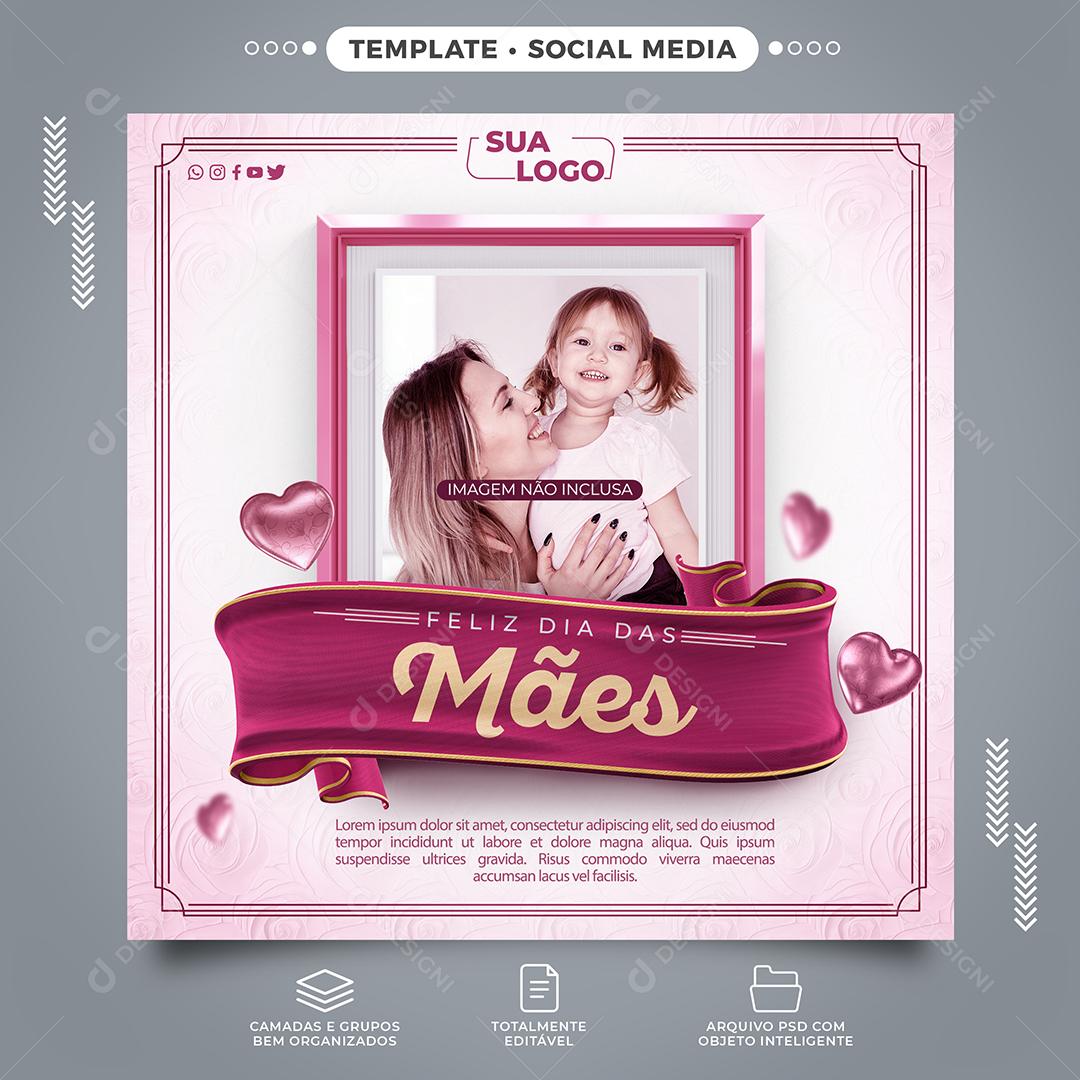 Feliz Dia Das Mães Social Media PSD Editável