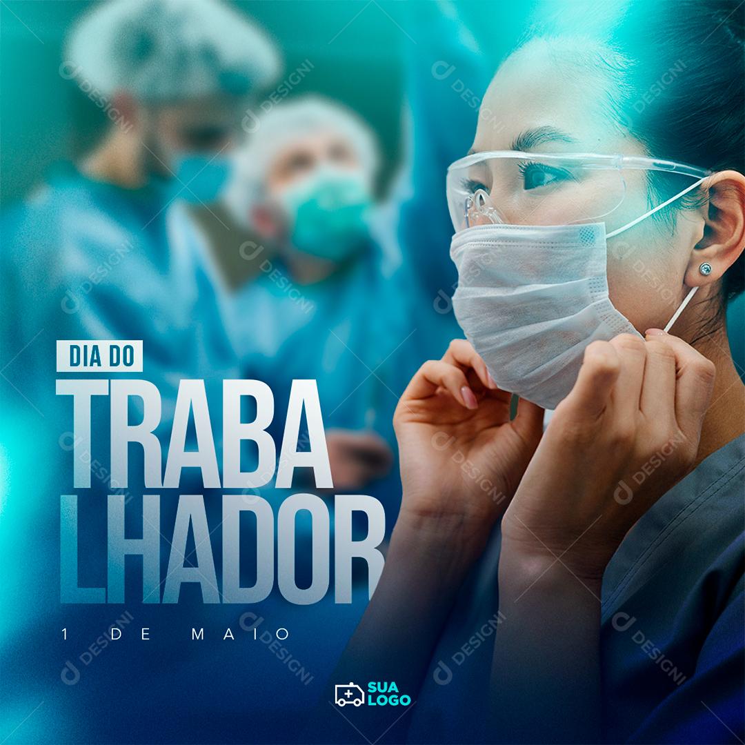 Social Media Dia do Trabalhador 01 de Maio PSD Editável