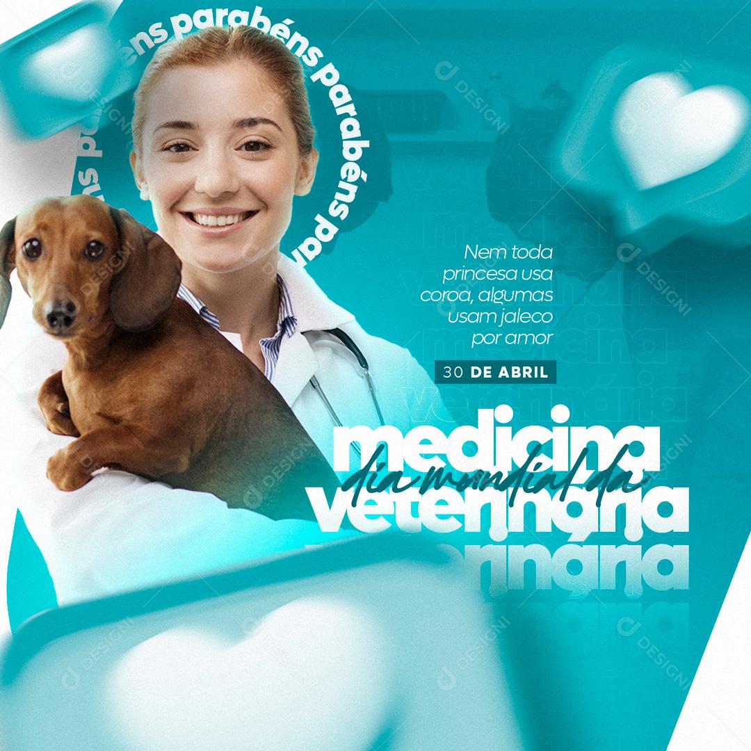 Social Media Dia Mundial da Medicina Veterinária  Nem Toda Princesa PSD Editável