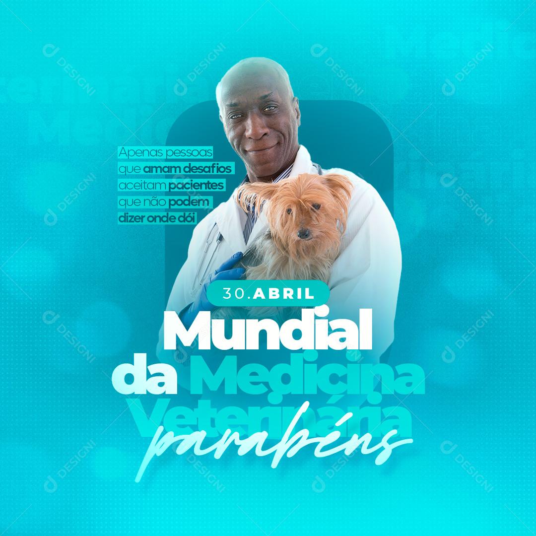 Social Media Dia da Medicina Veterinária 30 de abril PSD Editável