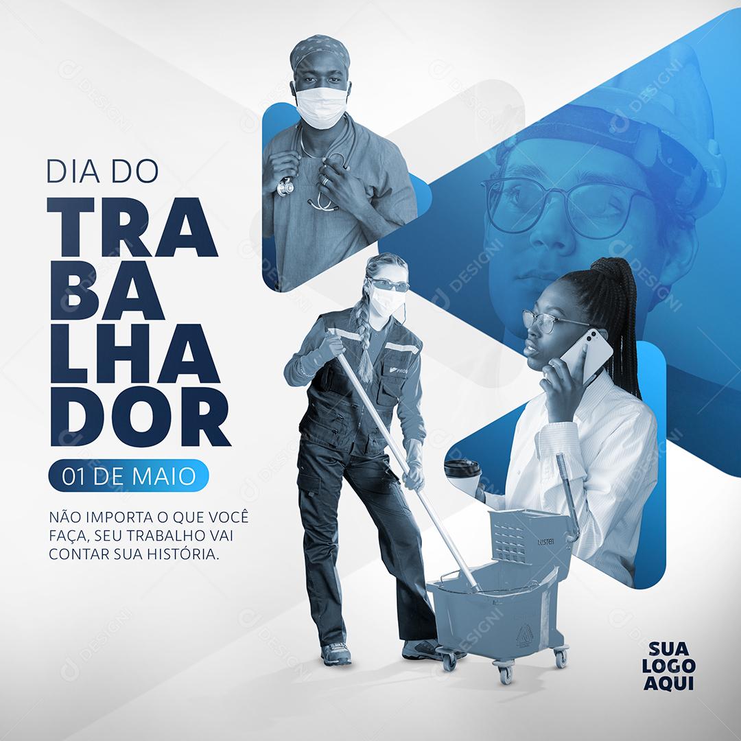 Dia do Trabalhador 01 de Maio Social Media PSD Editável