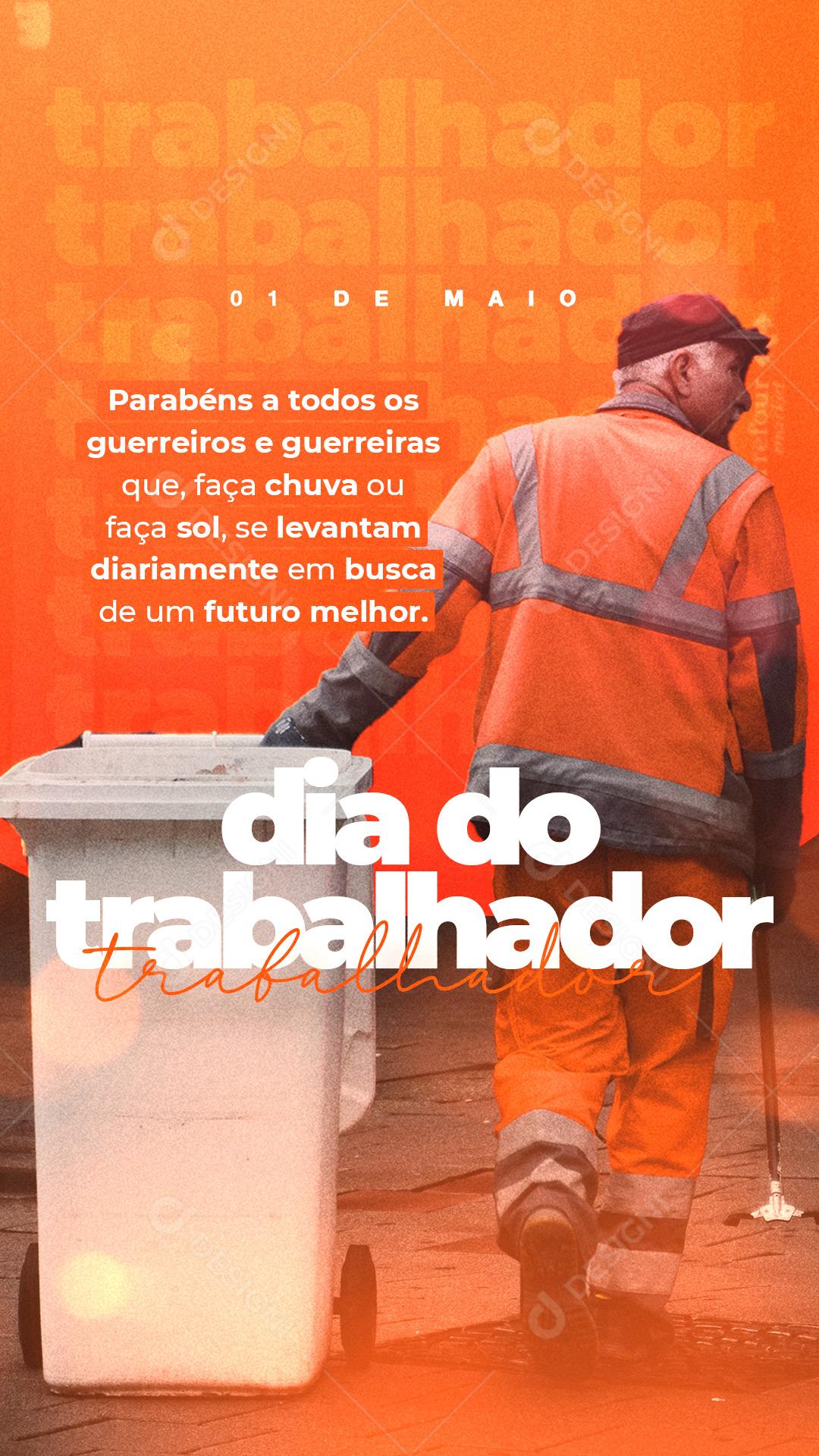 Stories Parabéns a Todos os Guerreiros e Guerreiras Dia do Trabalhador Social Media PSD Editável