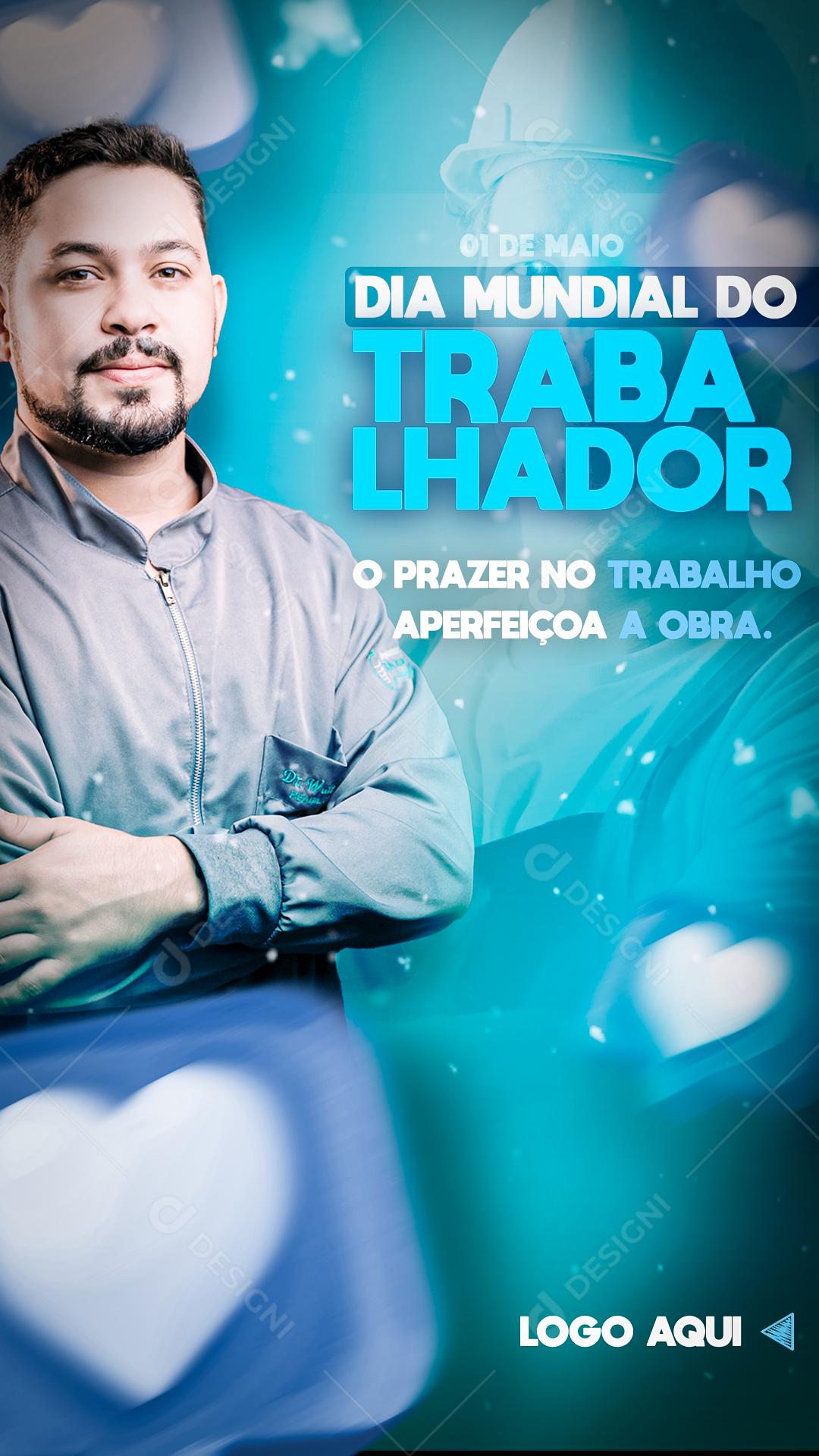 Social Media Story Dia do Trabalhador O Prazer no Trabalho PSD Editável