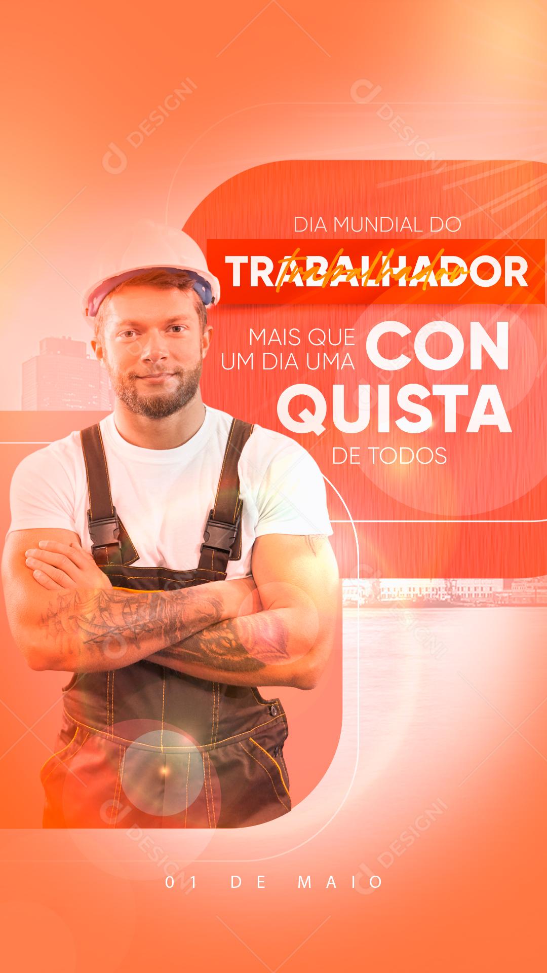 Story Dia do Trabalhador 01 de Maio Social Media PSD Editável
