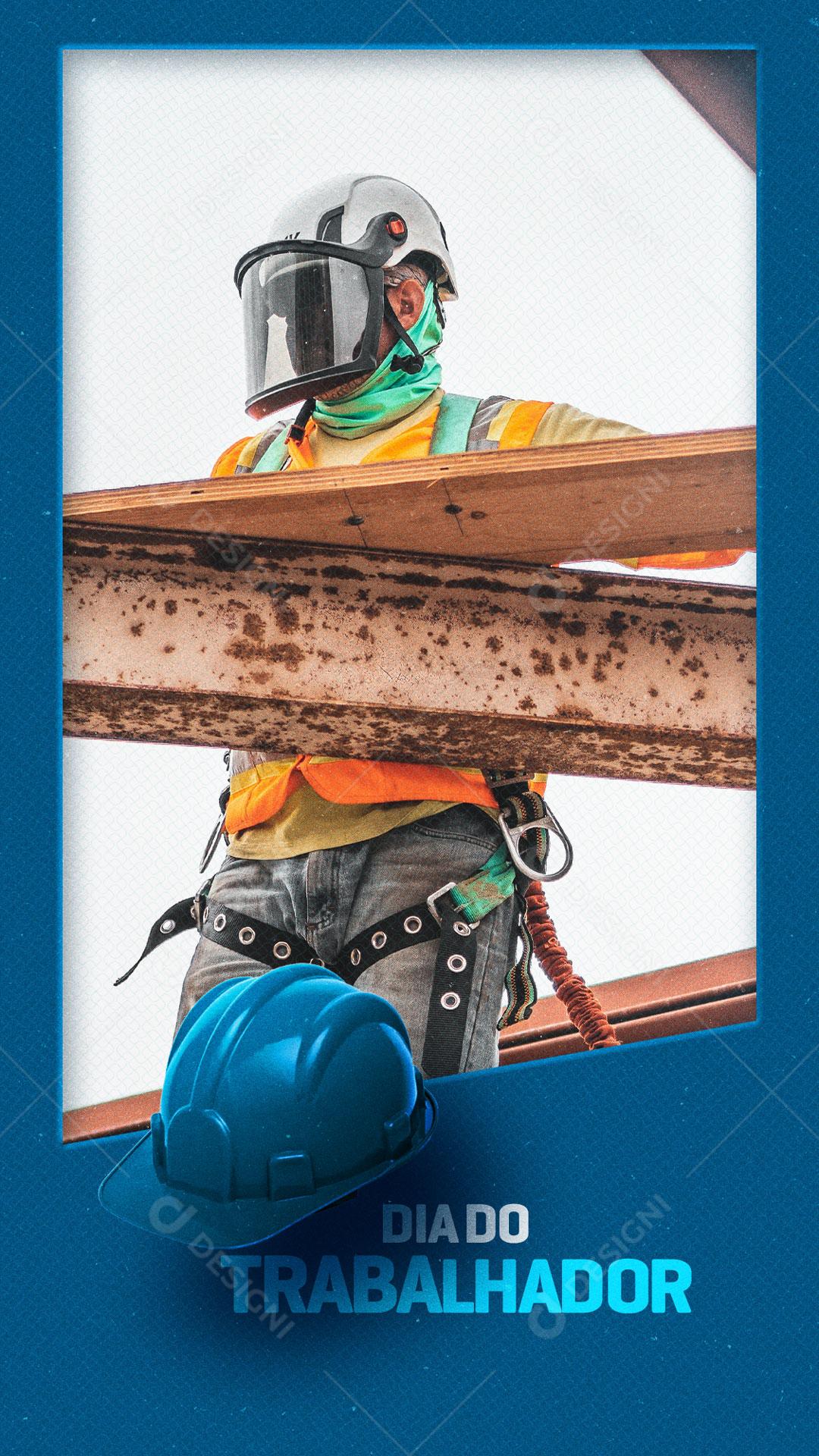 Post Story 01 de Maio Social Media Dia do Trabalhador PSD Editável