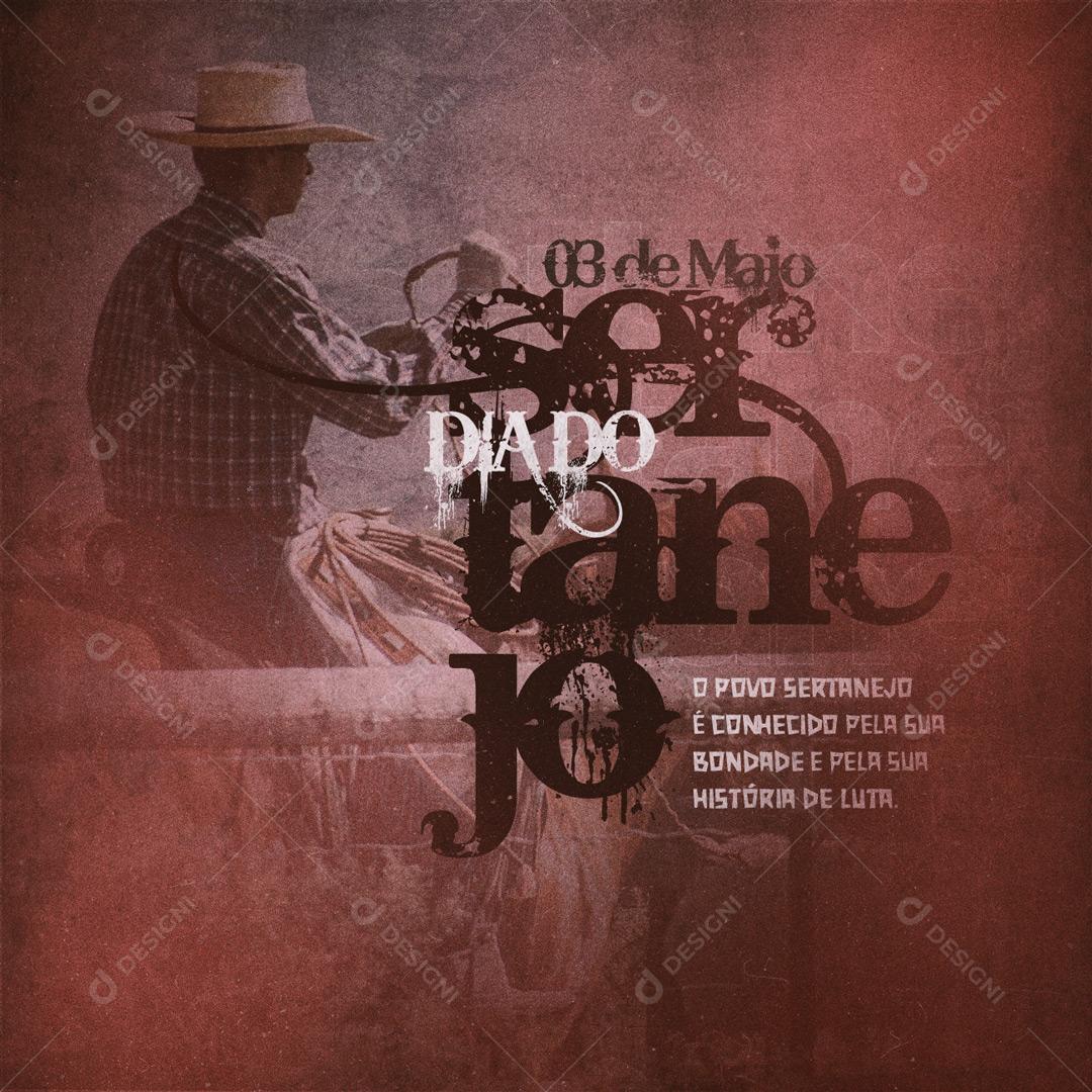 Social Media O povo Sertanejo é Conhecido Pela sua Bondade Dia do Sertanejo PSD Editável