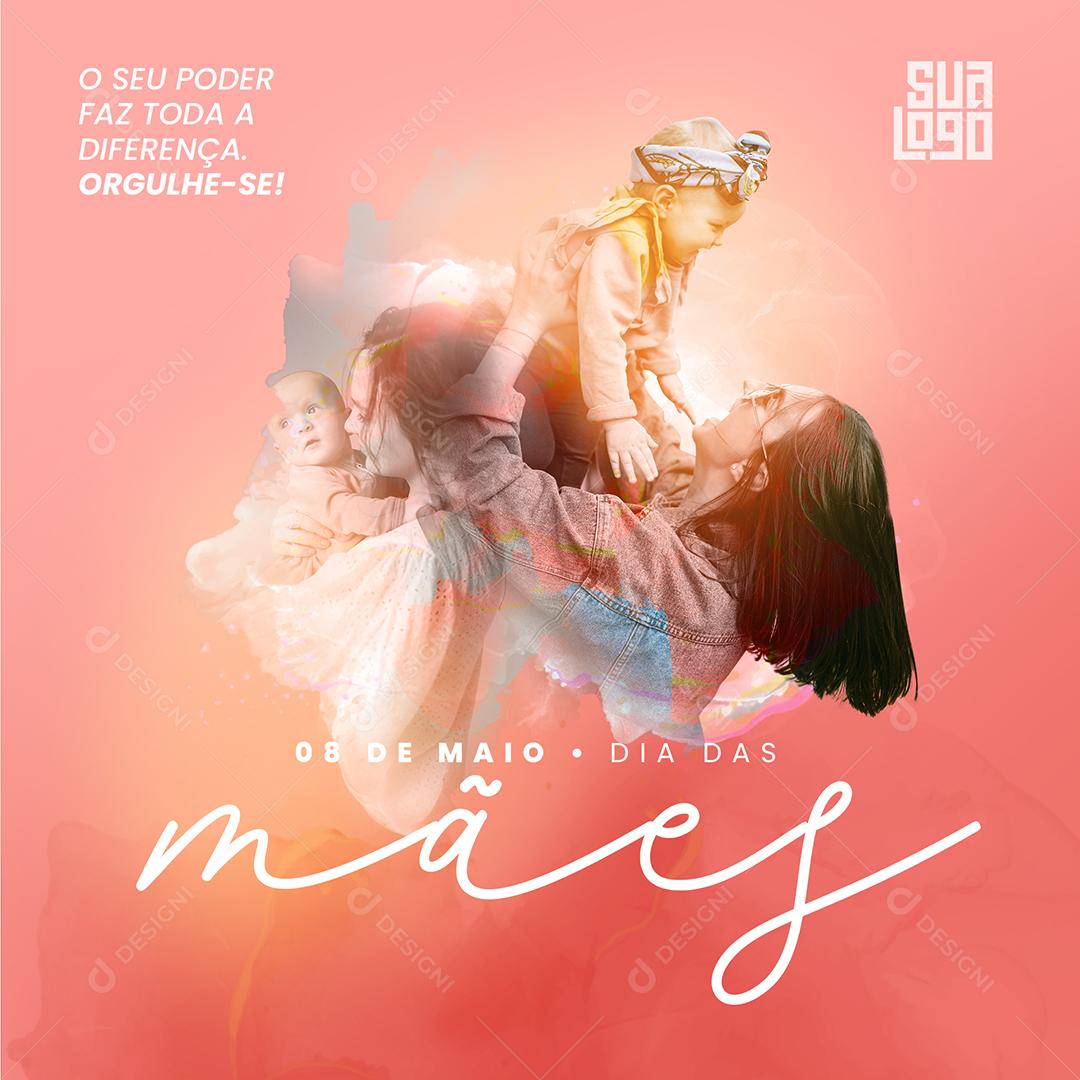 Social Media O seu poder faz Toda a Diferença Dia Das Mães 8 de Maio PSD Editável