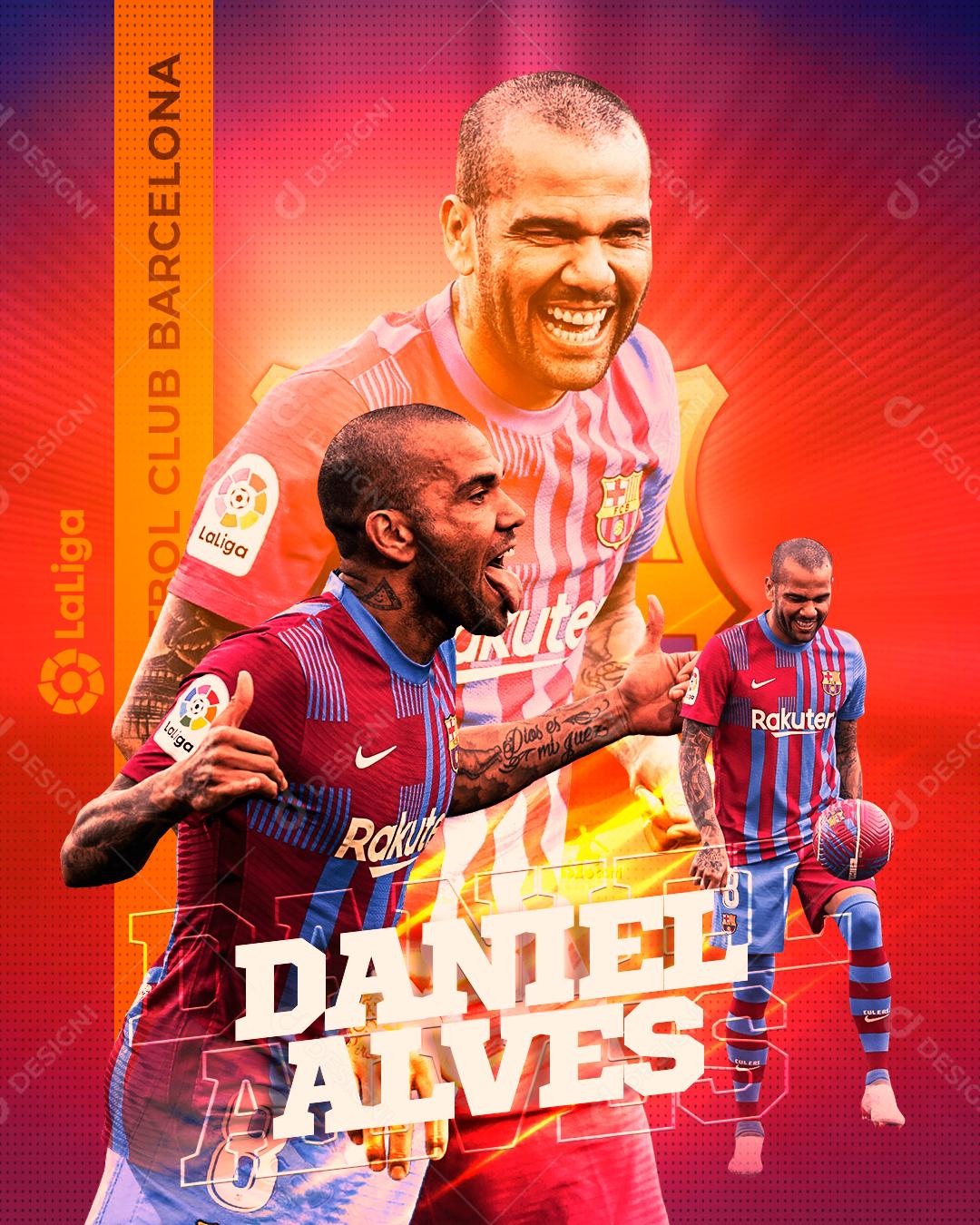 Flyer Jogador de Futebol Daniel Alves Social Media PSD Editável