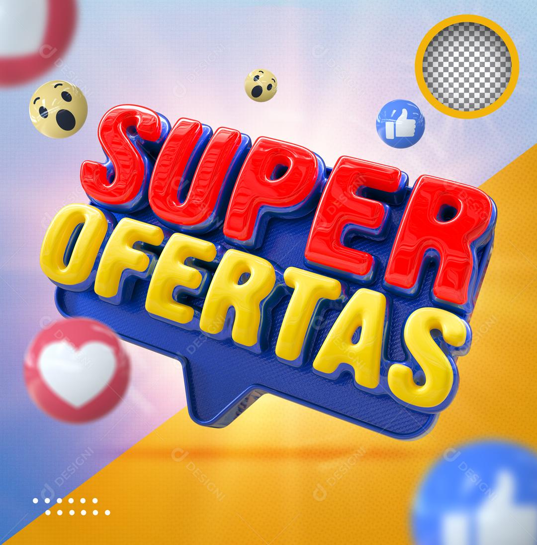 Selo 3D Super Ofertas Vermelho e Amarelo Para Composição PSD